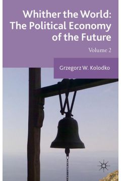 Whither the World: The Political Economy of the Future