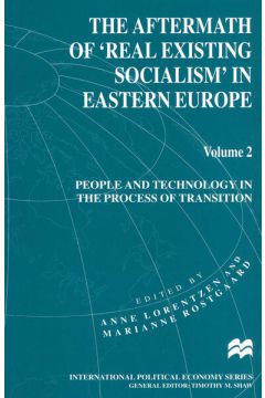 The Aftermath of ‘Real Existing Socialism’ in Eastern Europe