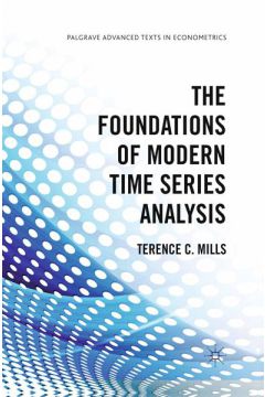 The Foundations of Modern Time Series Analysis