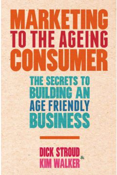 Marketing to the Ageing Consumer