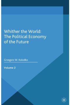 Whither the World: The Political Economy of the Future