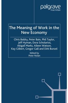 The Meaning of Work in the New Economy