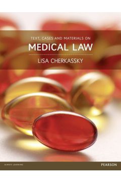Text, Cases and Materials on Medical Law
