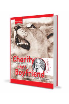 Charity statt Boyfriend
