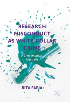 Research Misconduct as White-Collar Crime