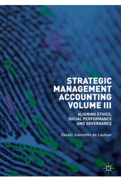 Strategic Management Accounting, Volume III