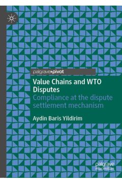 Value Chains and WTO Disputes