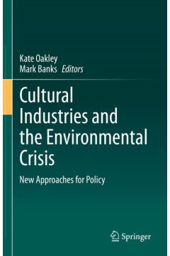 Cultural Industries and the Environmental Crisis