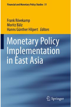 Monetary Policy Implementation in East Asia