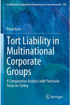 Tort Liability in Multinational Corporate Groups