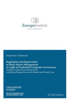 Regulation and Supervision of Bank Senior Management in Light of Prudential Corporate Governance