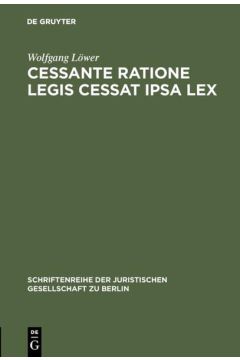 Cessante ratione legis cessat ipsa lex