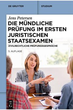 Die mündliche Prüfung im ersten juristischen Staatsexamen