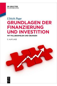 Grundlagen der Finanzierung und Investition