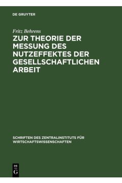 Zur Theorie der Messung des Nutzeffektes der Gesellschaftlichen Arbeit