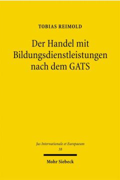 Der Handel mit Bildungsdienstleistungen nach dem GATS