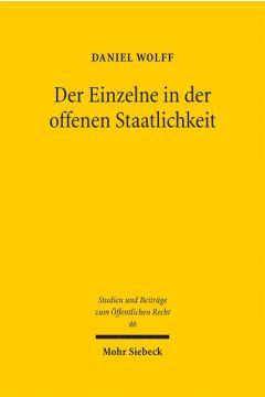 Der Einzelne in der offenen Staatlichkeit