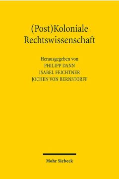 (Post)Koloniale Rechtswissenschaft