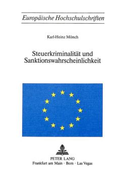 Steuerkriminalitaet und Sanktionswahrscheinlichkeit