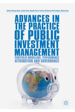 Advances in the Practice of Public Investment Management