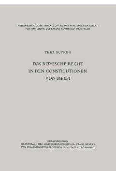 Das römische Recht in den Constitutionen von Melfi