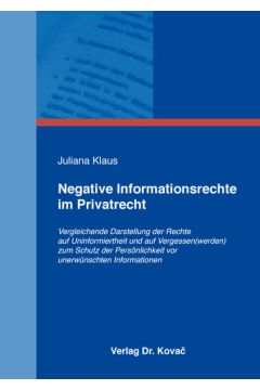 Negative Informationsrechte im Privatrecht