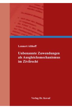 Unbenannte Zuwendungen als Ausgleichsmechanismus im Zivilrecht