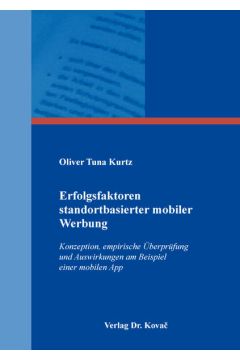 Erfolgsfaktoren standortbasierter mobiler Werbung