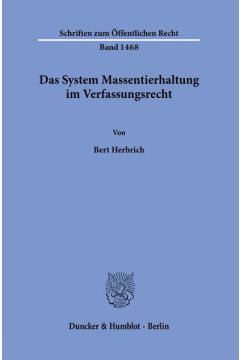 Das System Massentierhaltung im Verfassungsrecht.
