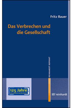 Das Verbrechen und die Gesellschaft