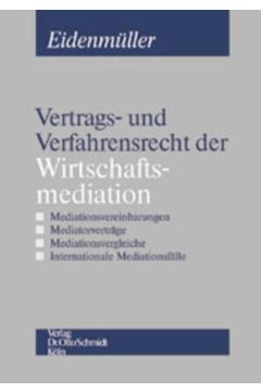 Vertrags- und Verfahrensrecht der Wirtschaftsmediation