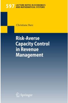 Risk-Averse Capacity Control in Revenue Management