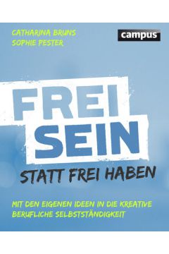 Frei sein statt frei haben
