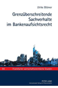 Grenzüberschreitende Sachverhalte im Bankenaufsichtsrecht