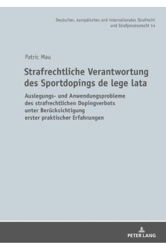 Strafrechtliche Verantwortung des Sportdopings de lege lata