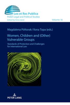 Women, Children and (Other) Vulnerable Groups