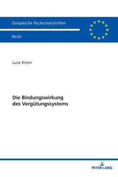 Die Bindungswirkung des Vergütungssystems