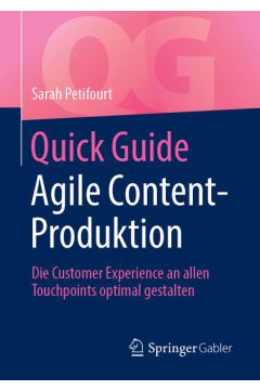 Quick Guide Agile Content-Produktion