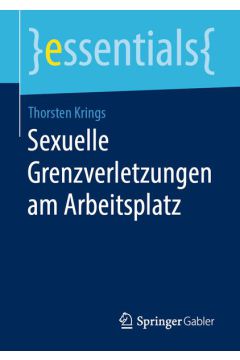 Sexuelle Grenzverletzungen am Arbeitsplatz