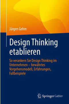 Design Thinking etablieren