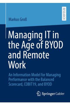 Managing IT in the Age of BYOD and Remote Work