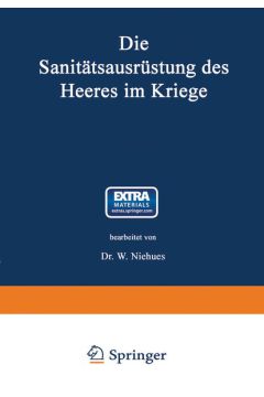 Die Sanitätsausrüstung des Heeres im Kriege