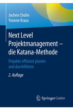 Next Level Projektmanagement – die Katana-Methode