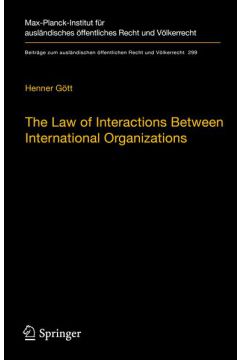 The Law of Interactions Between International Organizations
