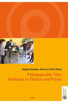 Pädagogischer Takt: Analysen zu Theorie und Praxis