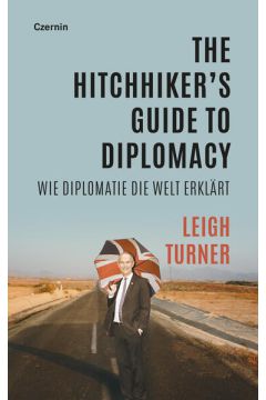The Hitchhiker’s Guide to Diplomacy