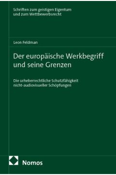 Der europäische Werkbegriff und seine Grenzen