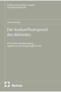 Der Auskunftsanspruch des Aktionärs