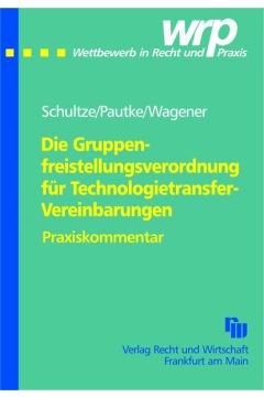 Die Gruppenfreistellungsverordnung für Technologietransfer-Vereinbarungen