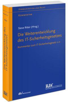 Die Weiterentwicklung des IT-Sicherheitsgesetzes